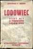 Jensen Johannes V. - Lodowiec. Nowy mit o pierwszym człowieku
